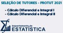 Seleção de Tutores de Cálculo Diferencial e Integral I e II - PROTUT 2021