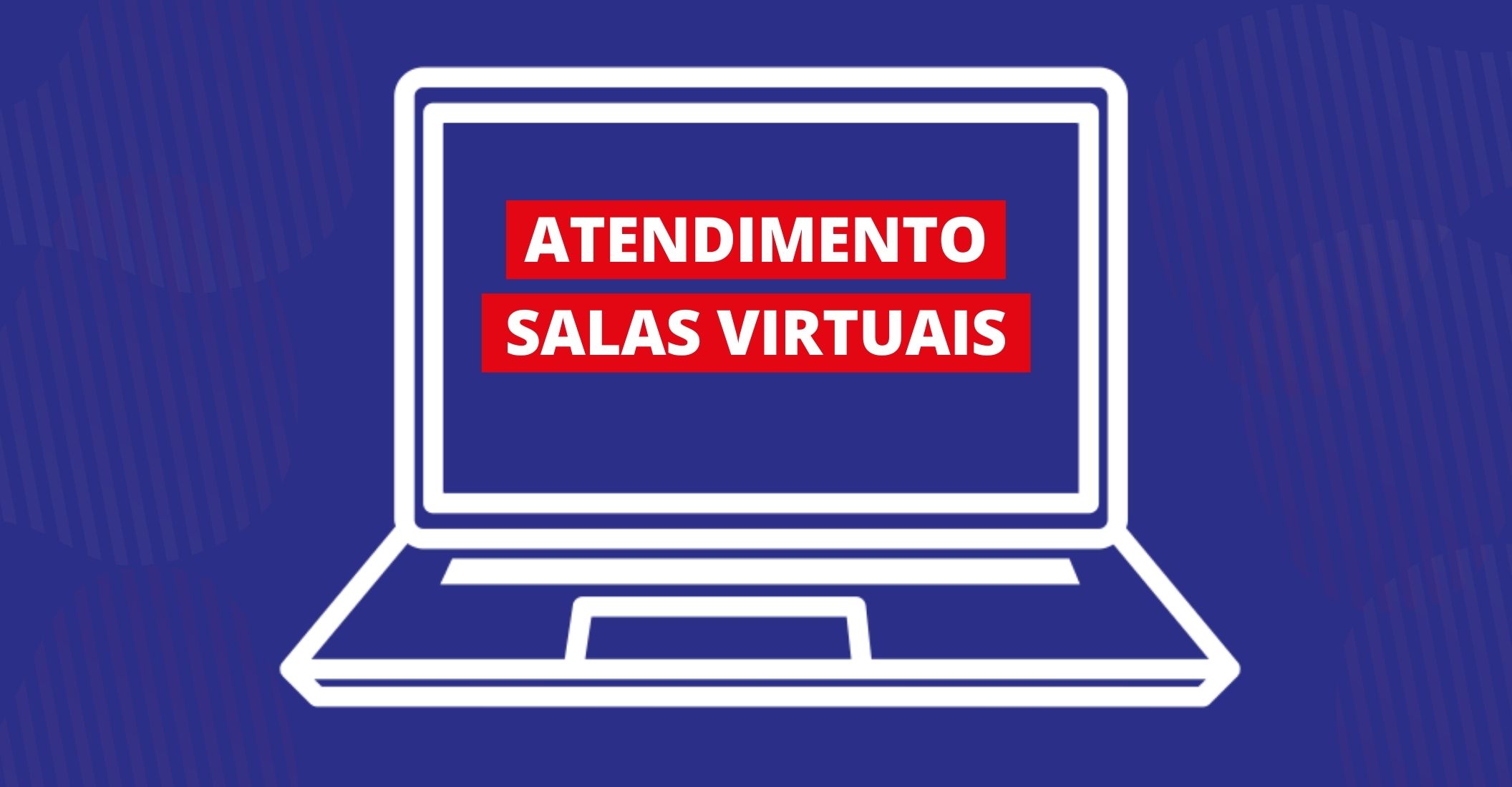 Salas virtuais para atendimento