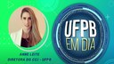 UFPB EM DIA - Entrevista Anne Leite, Diretora - CCJ