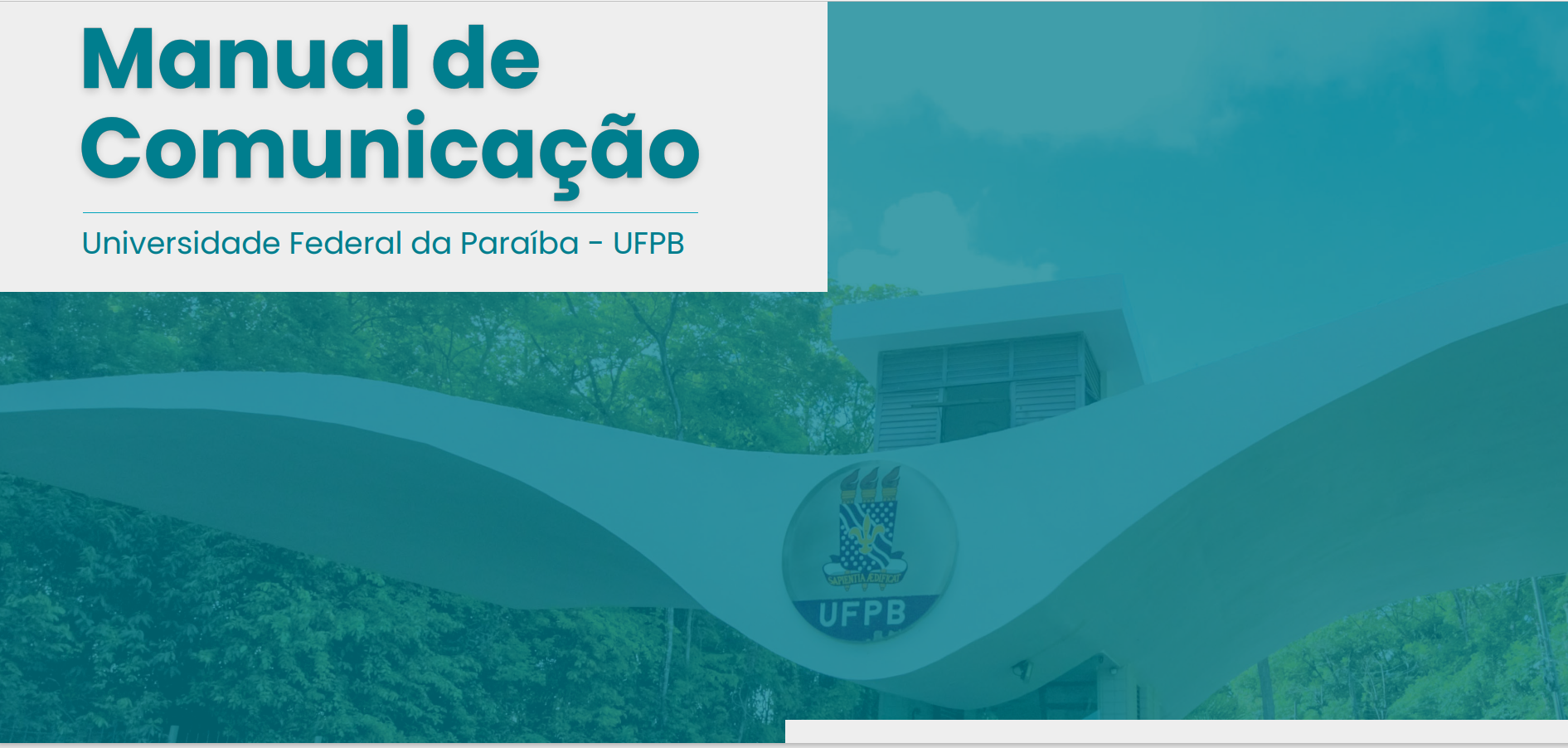 UFPB PUBLICA MANUAL DE COMUNICAÇÃO UFPB PUBLICA MANUAL DE COMUNICAÇÃO